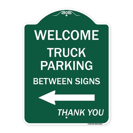 Signmission Reserved Parking Welcome Truck Parking Betweens With Left Arrow Thank You, A-DES-GW-1824-23011 A-DES-GW-1824-23011